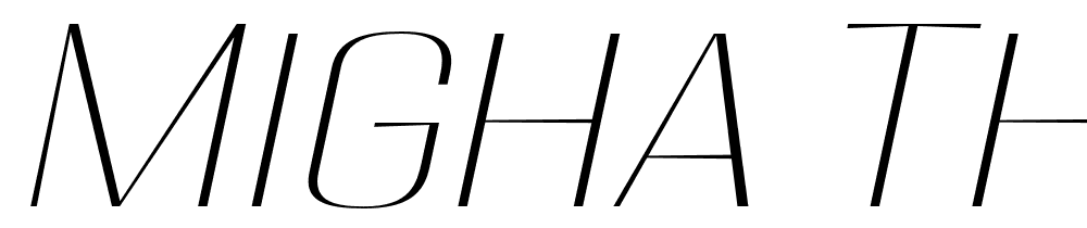 Migha-Thin-Expanded-Slant font family download free