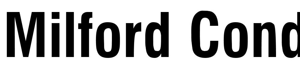 Milford-Condensed-Bold font family download free