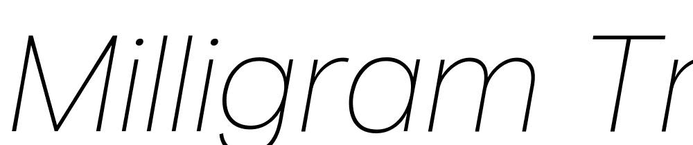 Milligram-Trial-Thin-Italic font family download free