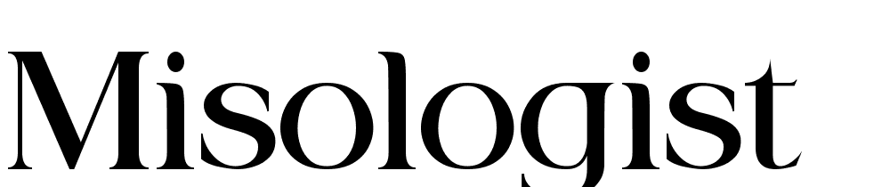 misologist font family download free