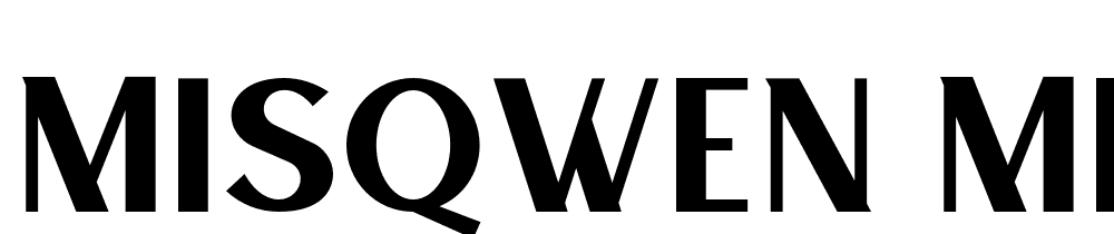 MISQWEN-Medium font family download free