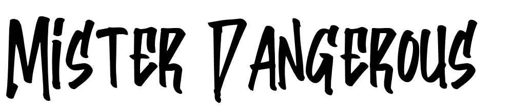 Mister Dangerous font family download free