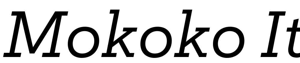 Mokoko-Italic font family download free