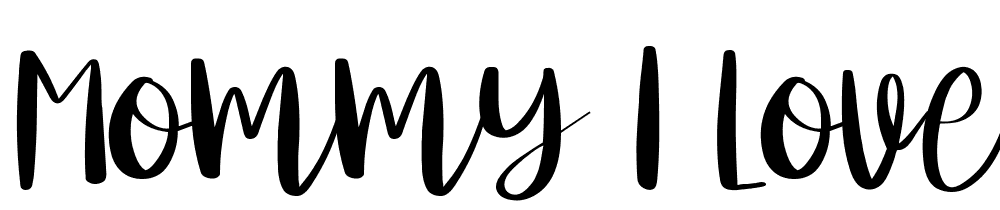 Mommy-I-Love-You font family download free