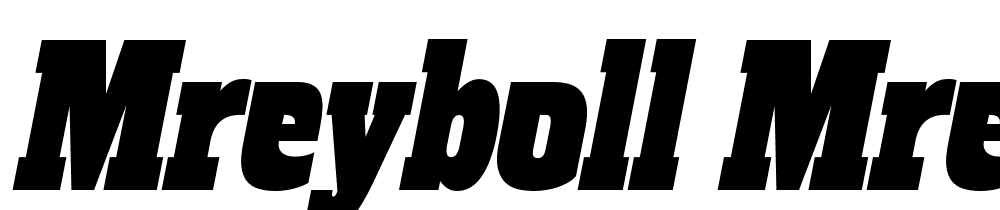 MREYBOLL-MREYBOLL-Slab-Slant font family download free