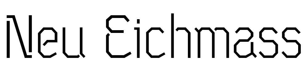 Neu-Eichmass-100g font family download free