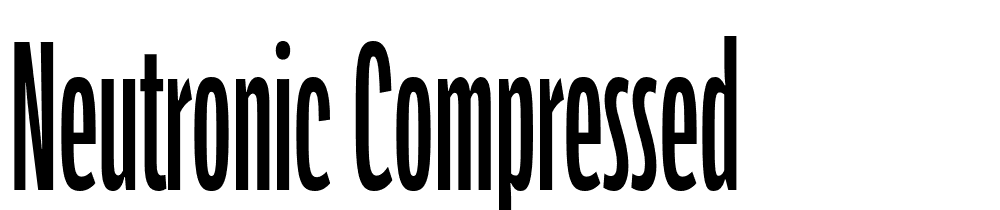 Neutronic Compressed font family download free