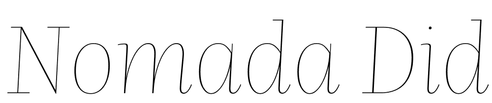 Nomada-Didone-Hairline-Italic font family download free