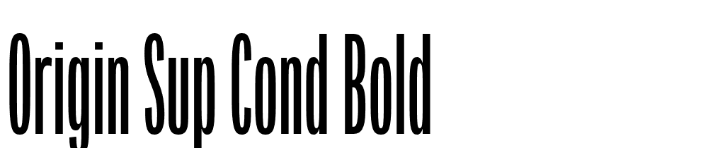 Origin-Sup-Cond-Bold font family download free