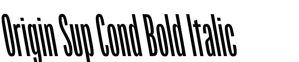 Origin-Sup-Cond-Bold-Italic font family download free