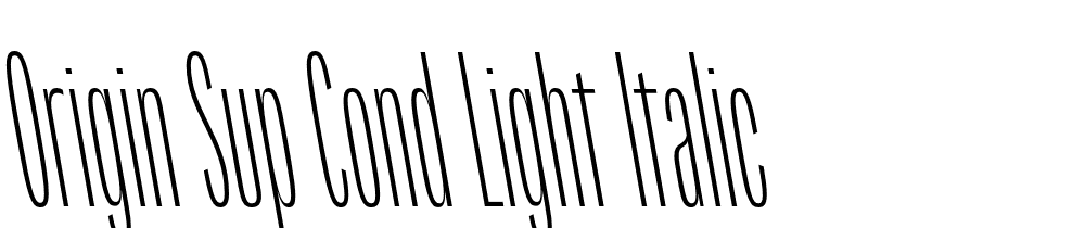 Origin-Sup-Cond-Light-Italic font family download free