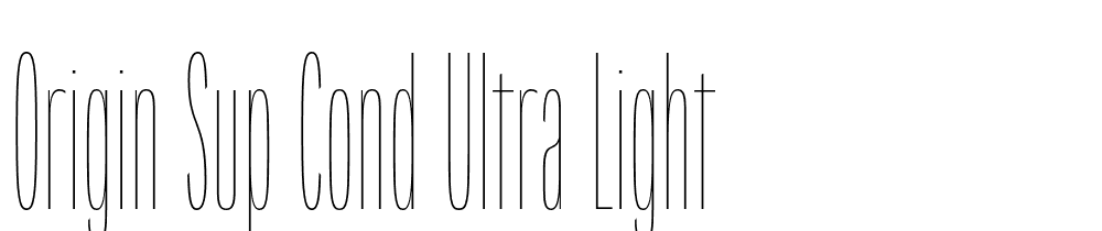 Origin-Sup-Cond-Ultra-Light font family download free