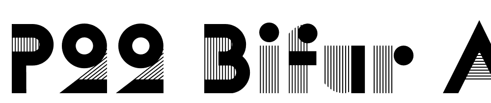 P22-Bifur-A font family download free