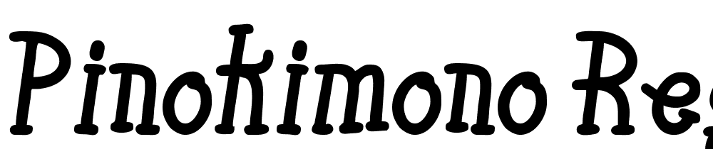 Pinokimono-Regular font family download free