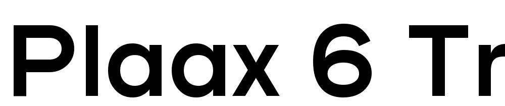 Plaax-6-Trial-Regular-Bold font family download free