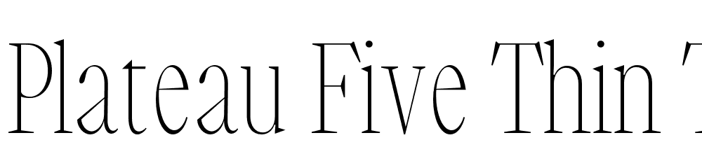 Plateau-Five-Thin-Trial font family download free