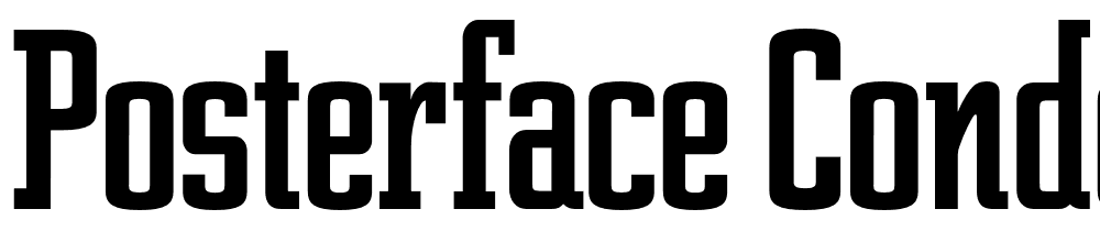 Posterface Condensed Regular font family download free