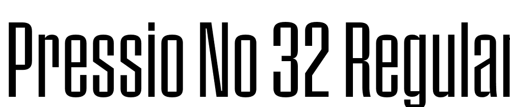 Pressio-No.-32-Regular-Compressed font family download free