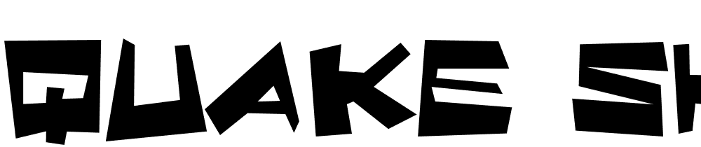 Quake-Shake-Max font family download free