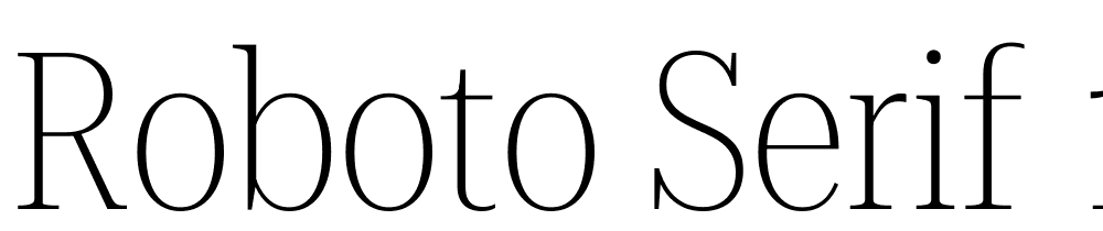 Roboto-Serif-120pt-Condensed-Thin font family download free