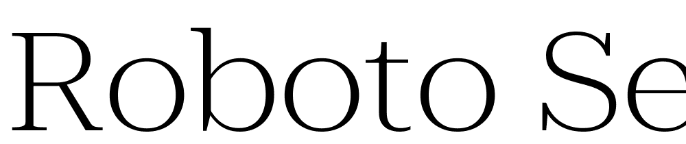 Roboto-Serif-120pt-Expanded-ExtraLight font family download free