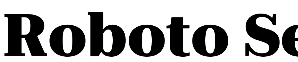 Roboto-Serif-120pt-ExtraBold font family download free