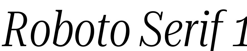 Roboto-Serif-120pt-ExtraCondensed-Light-Italic font family download free
