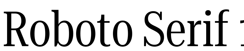Roboto-Serif-120pt-ExtraCondensed-Regular font family download free
