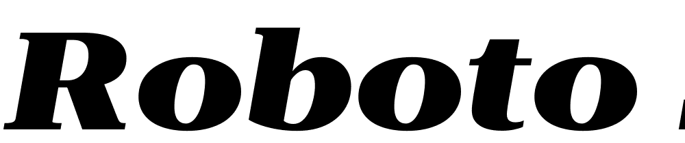 Roboto-Serif-120pt-ExtraExpanded-ExtraBold-Italic font family download free