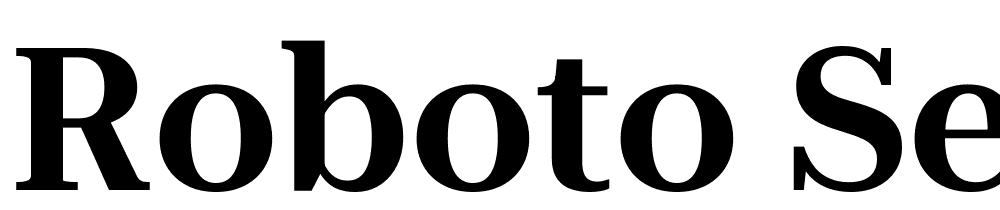 Roboto-Serif-120pt-SemiBold font family download free