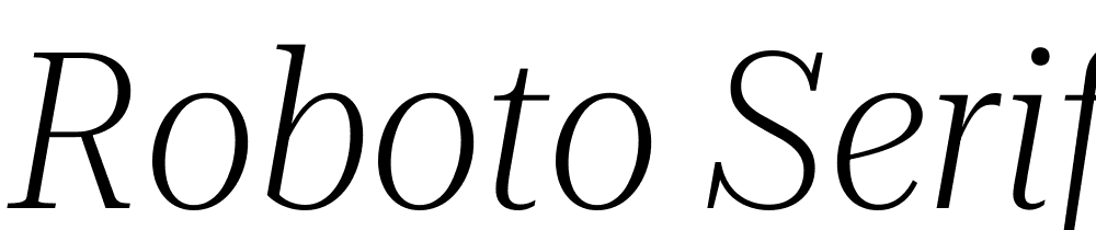 Roboto-Serif-120pt-SemiCondensed-ExtraLight-Italic font family download free