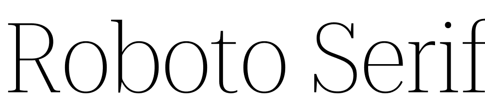 Roboto-Serif-120pt-SemiCondensed-Thin font family download free