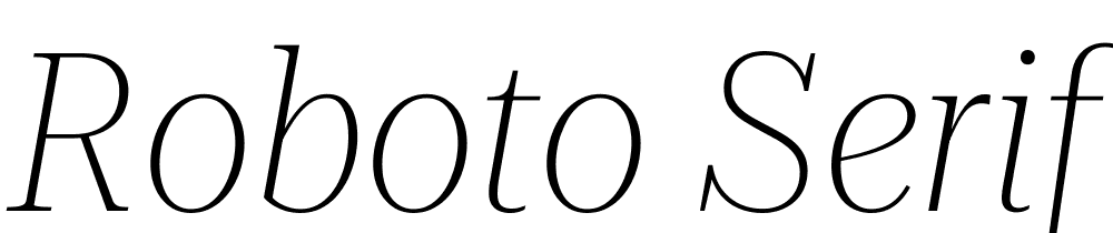 Roboto-Serif-120pt-SemiCondensed-Thin-Italic font family download free