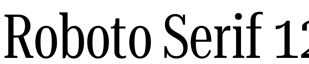 Roboto-Serif-120pt-UltraCondensed-Regular font family download free