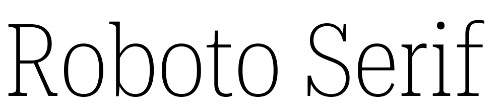 Roboto-Serif-28pt-ExtraCondensed-Thin font family download free