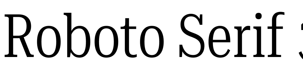 Roboto-Serif-36pt-UltraCondensed-Light font family download free