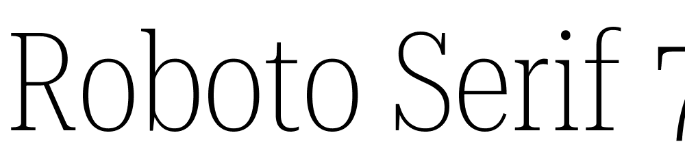 Roboto-Serif-72pt-ExtraCondensed-Thin font family download free
