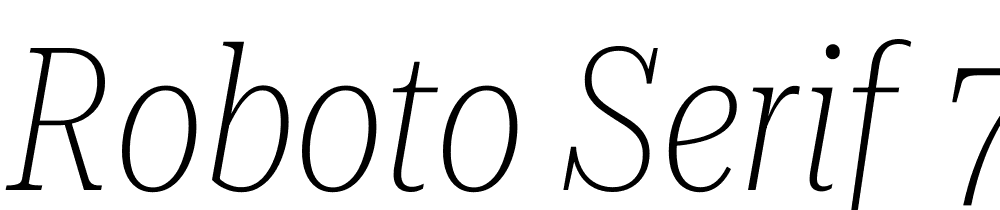 Roboto-Serif-72pt-ExtraCondensed-Thin-Italic font family download free