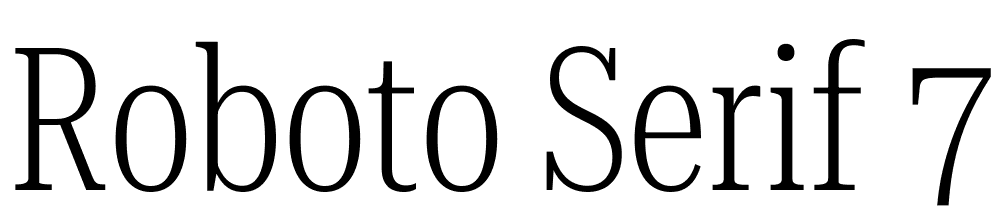 Roboto-Serif-72pt-UltraCondensed-ExtraLight font family download free