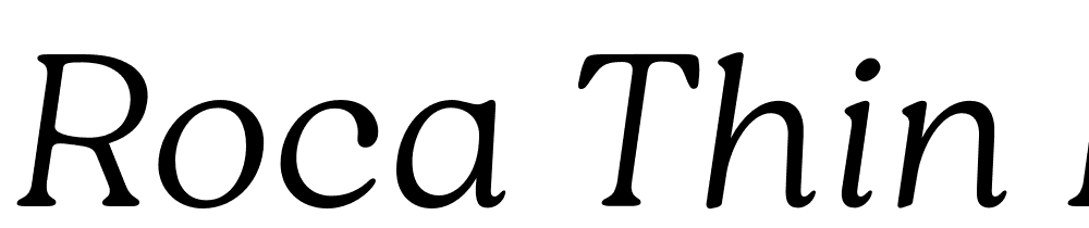 Roca-Thin-Italic font family download free