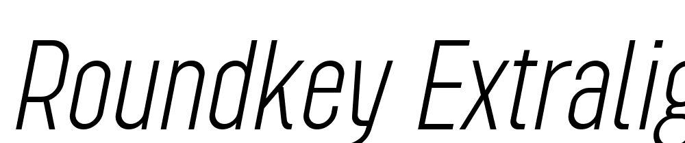 Roundkey-ExtraLightOblique font family download free