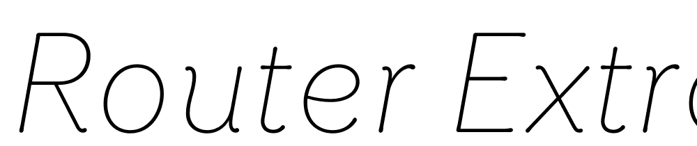 Router-Extralight-Italic font family download free