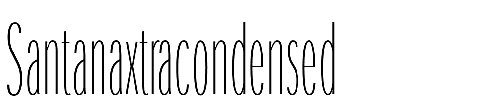 SantanaXtraCondensed font family download free