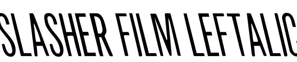 Slasher-Film-Leftalic font family download free