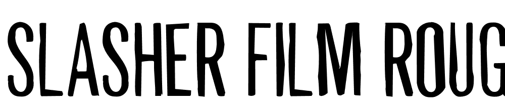 Slasher-Film-Rough-Expanded font family download free