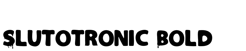 Slutotronic-Bold font family download free