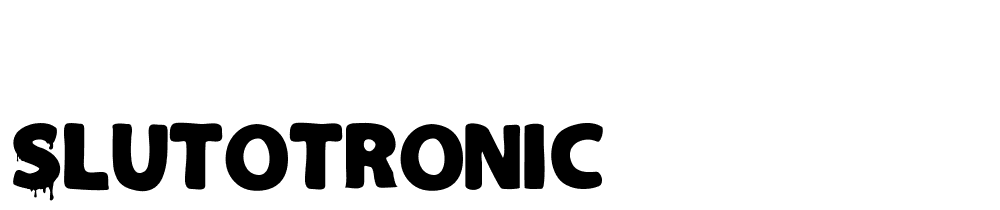 slutotronic font family download free