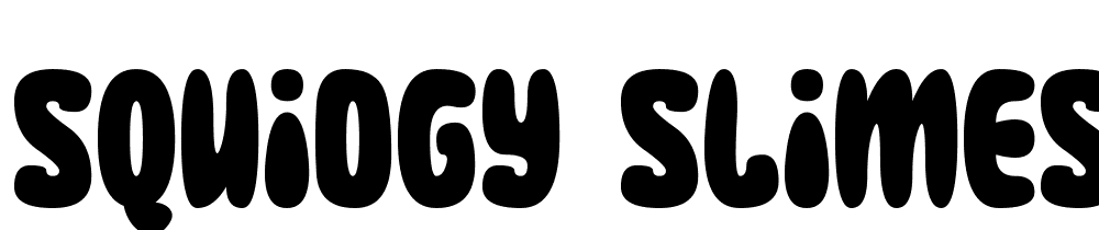 Squidgy-Slimes font family download free