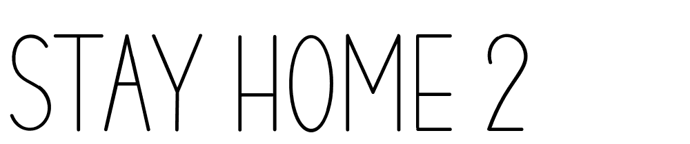 stay_home_2 font family download free