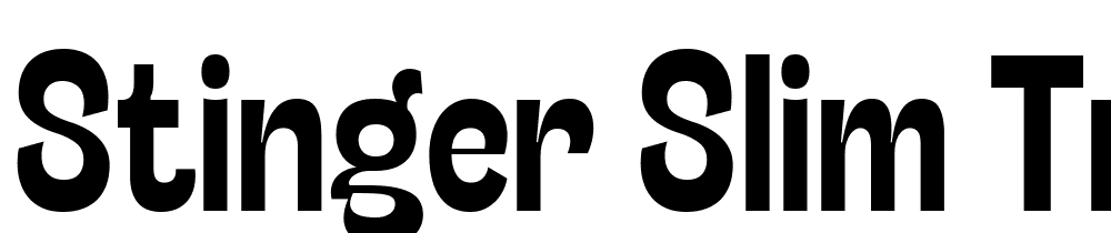 Stinger-Slim-Trial-Bold font family download free